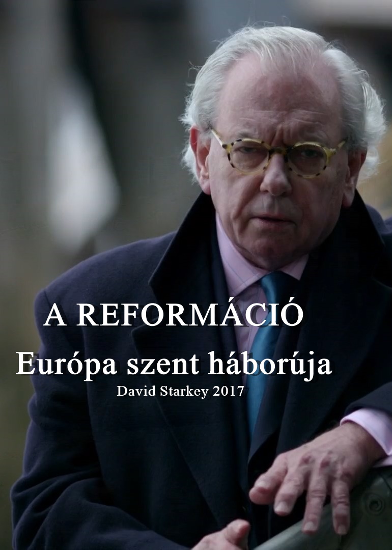 A reformáció: Európa szent háborúja (2017)