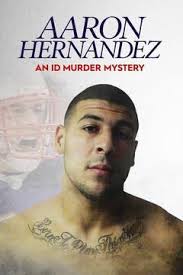 Aaron Hernandez gyilkossági esete
