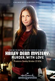 Hailey Dean megoldja: gyilkosság, szeretettel