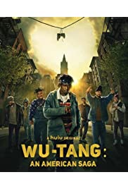 Wu-Tang: An American Saga.