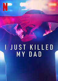 Megöltem Az Apámat