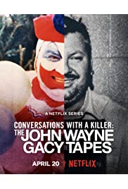 Beszélgetések Egy Sorozatgyilkossal A John Wayne Gacy-szalagok (2022) : 1. évad
