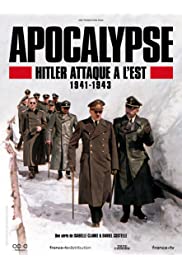 Apokalipszis: Hitler keleti inváziója