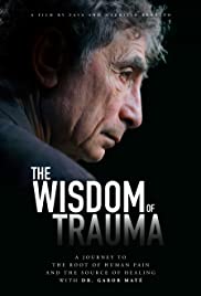 A Trauma Bölcsessége (2021)