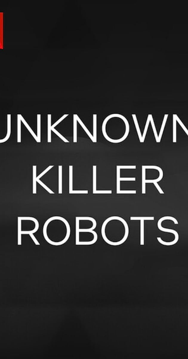 Az ismeretlen Gyilkos robotok