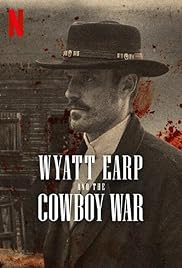 Wyatt Earp és a cowboyok háborúja