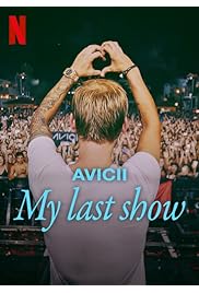 Avicii - Az utolsó koncertem