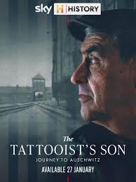 The Tattooists Son: Journey to Auschwitz