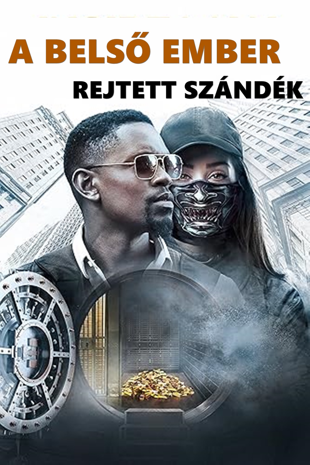 A belső ember: Rejtett szándék
