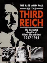 A Harmadik Birodalom tündöklése és bukása (Third Reich: The Rise & Fall) (2010)