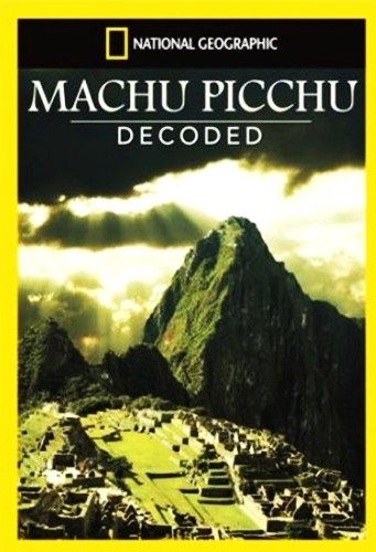 A Machu Picchu megfejtése
