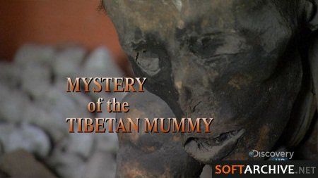 A tibeti múmia rejtélye