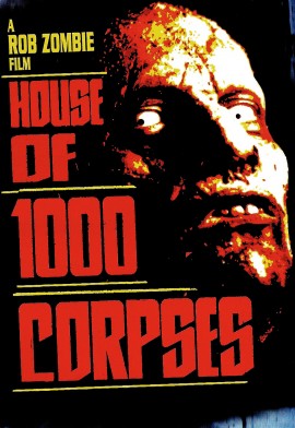 Az 1000 halott háza (2003)
