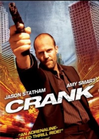 Crank - Felpörögve (2006)