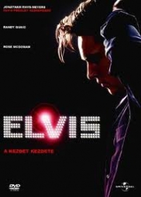 Elvis - A kezdet kezdete