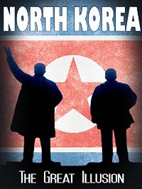 ﻿Észak-Korea - A nagy illúzió