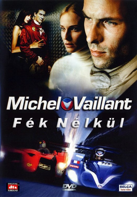 Fék nélkül - Michel Vaillant (2003)