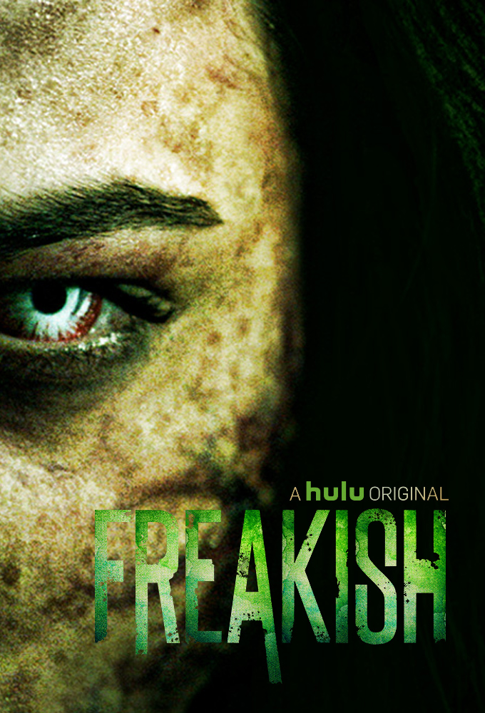 Freakish (2016) : 1. évad