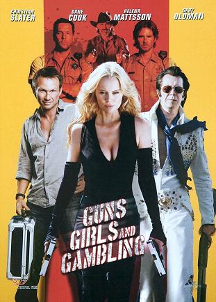 Guns,Girls and Gambling