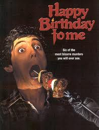 Happy Birthday to Me (1981)