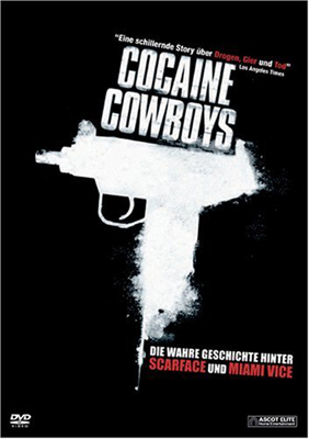 Kokain Cowboyok (2006)