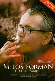 Milos Forman: Amibe nem halsz bele...