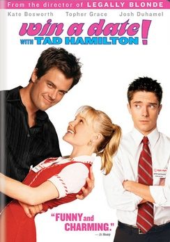 Nyerj egy randit Tad Hamiltonnal! (2004)