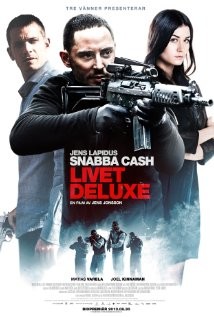 Snabba Cash:Livet Deluxe (2013)