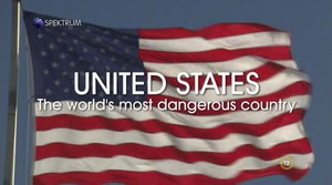 USA: a világ legveszélyesebb országa