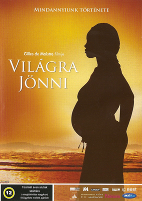 Világra jönni (2007)